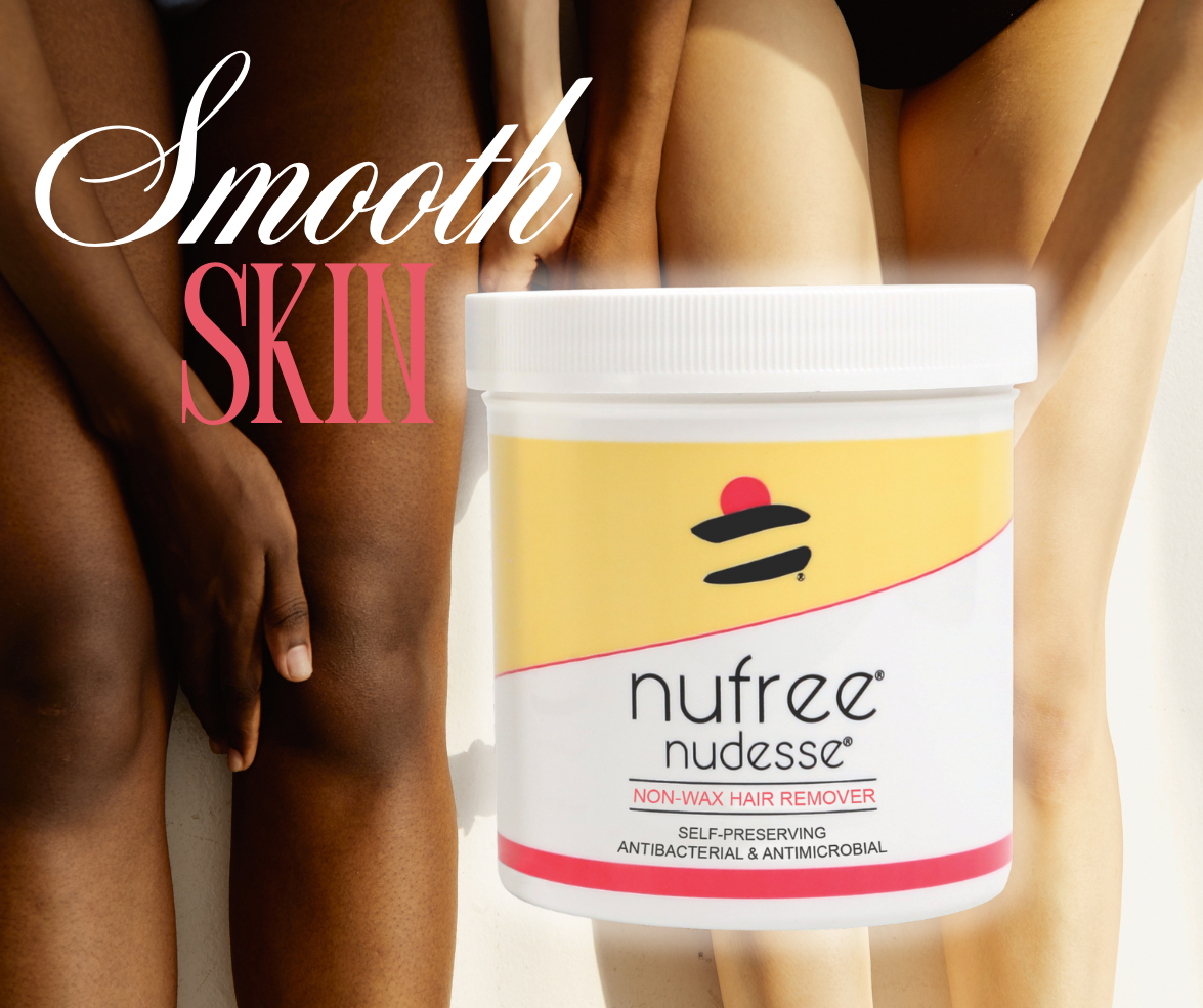 Smooth, Silky Skin with Nufree Hair Removal: The Ultimate Guide