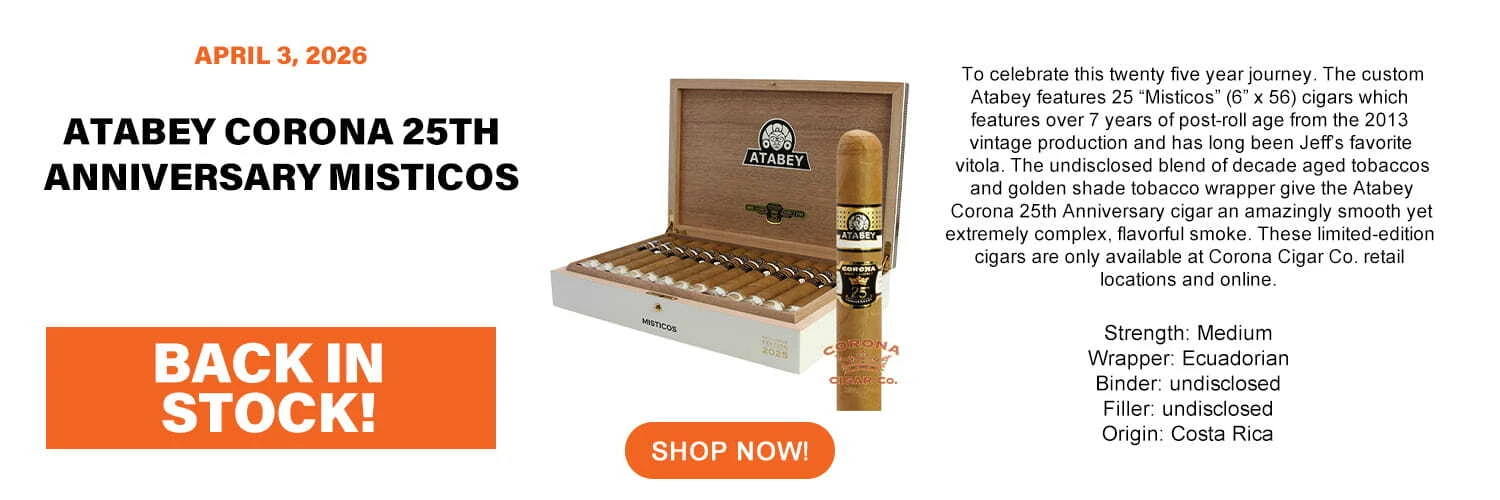Atabey Corona 25th Anniversary Misticos