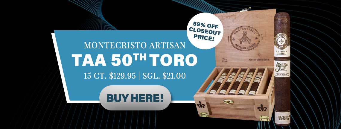 Montecristo Artisan TAA 50th Toro