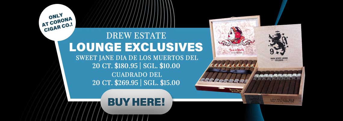 Drew Estate Lounge Exclusives