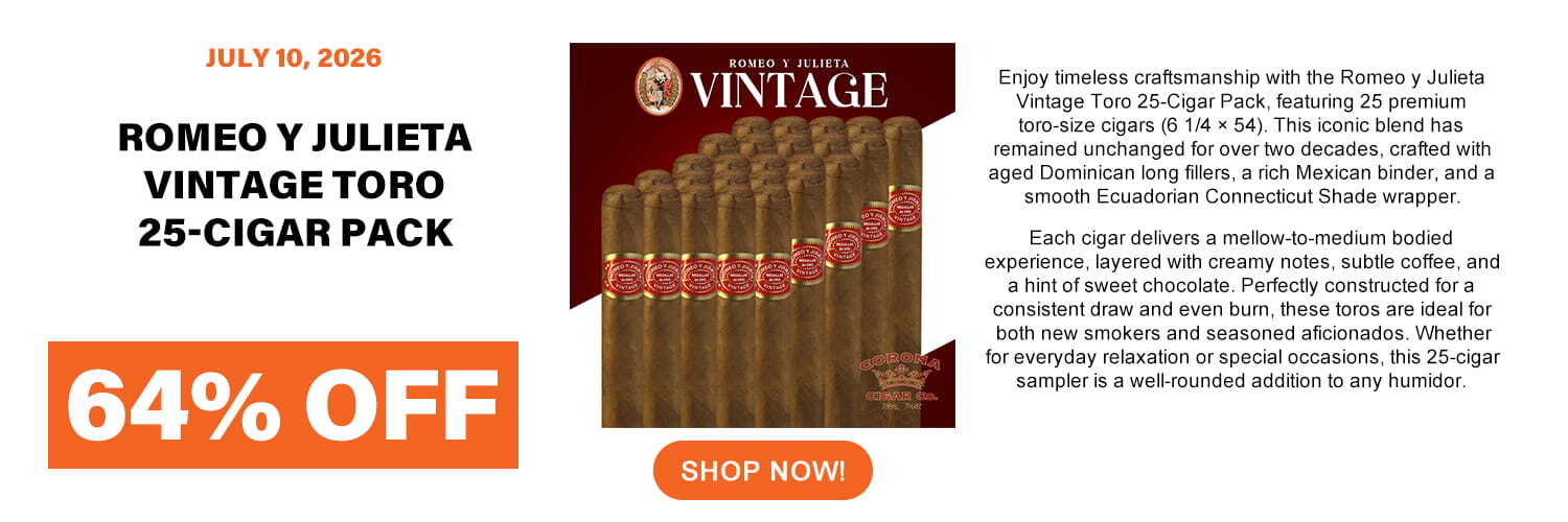 Romeo y Julieta Vintage Toro 25-Cigar Pack