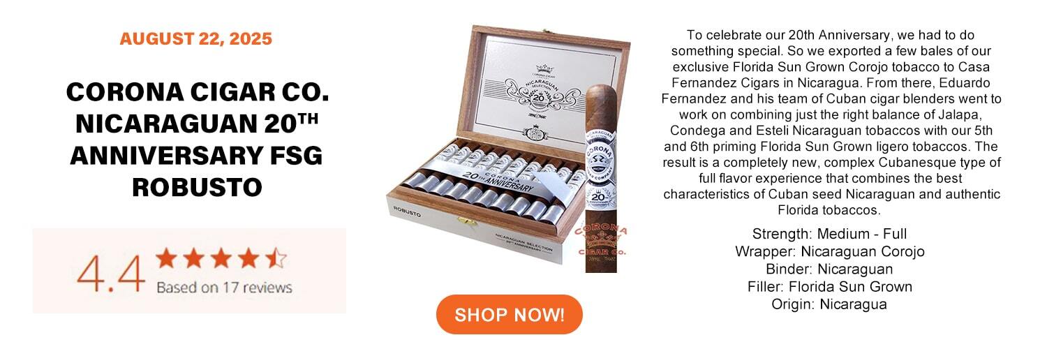 Corona Nicaraguan 20th Anniversary FSG Robusto