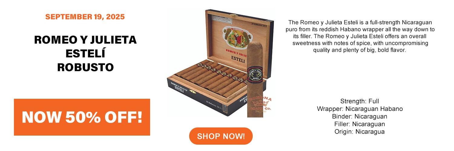50% OFF Romeo y Julieta Estelí Robusto