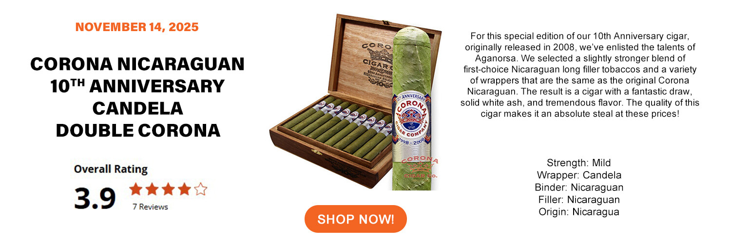 Corona Nicaraguan 10th Anniversary Candela Double Corona