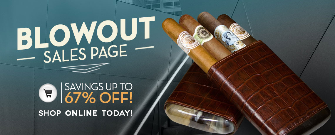 Blowout Cigar Sales