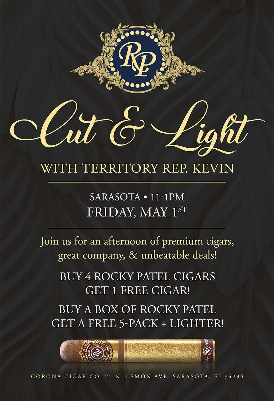 Rocky Patel Cut & Light Event - Sarasota