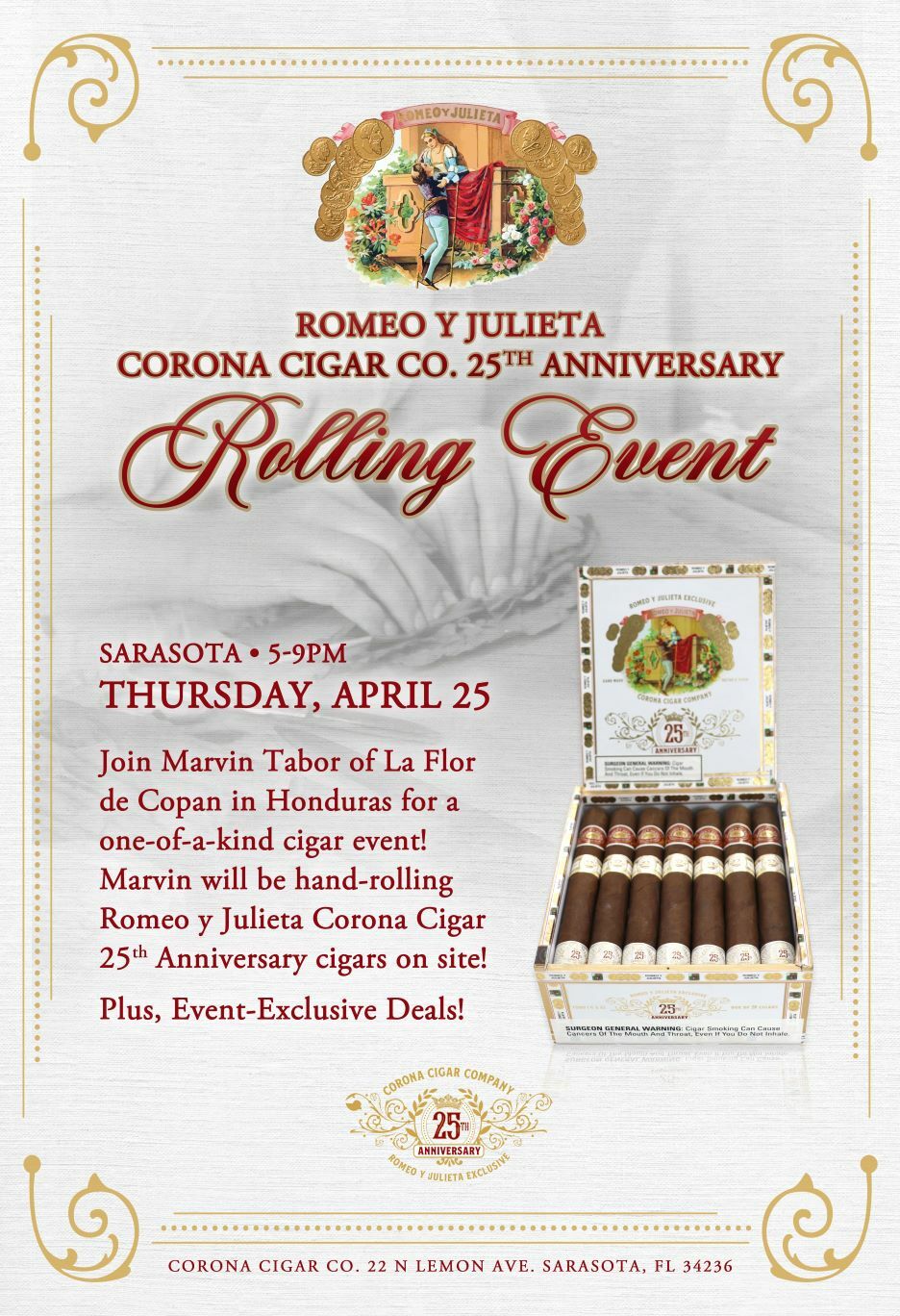 Romeo y Julieta Corona Cigar 25th Anniversary Rolling Event - Sarasota