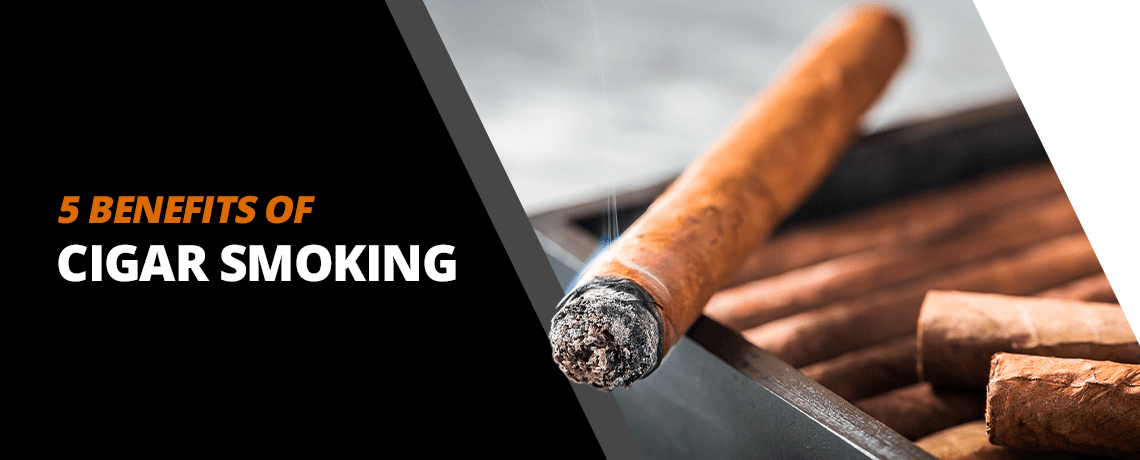 5 Benefits of Cigar Smoking - Corona Cigar Co.