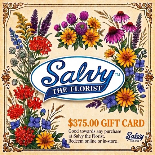 Gift Card Sale. Spend $300, Get $350 | Salvy the Florist