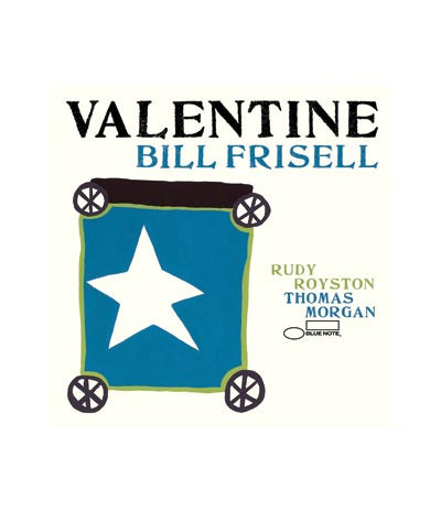 Bill Frisell - Valentine - 32 Bar Blues