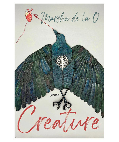 32 Bar Blues Marsha de la O - Creature, book cover featuring a detailed illustration of a bird with wings made of feathers and an anatomical ribcage on its chest, holding a string attached to a small heart-shaped balloon.