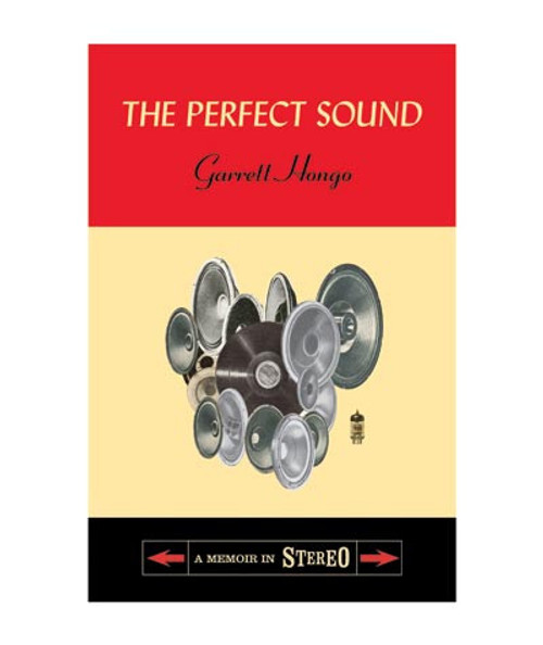32 Bar Blues Garrett Hongo - The Perfect Sound, cover of a book featuring a red and beige background with images of multiple speakers and a black footer with red and white arrows and text.