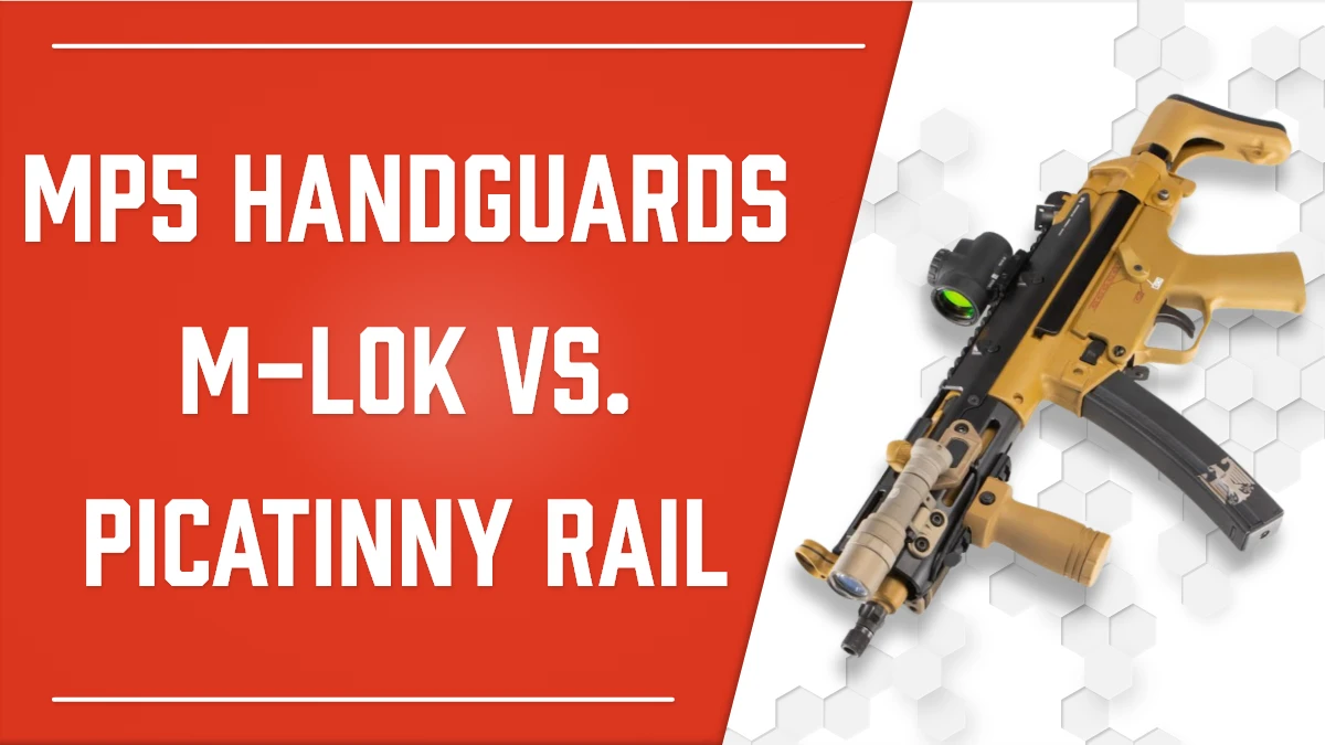 Top 5 M-LOK Handguards for Your HK MP5 Build, and Why M-LOK Beats ...
