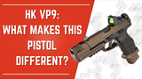 HK VP9: Everything You Need to Know