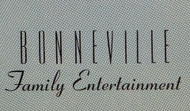 Bonneville Family Entertainment