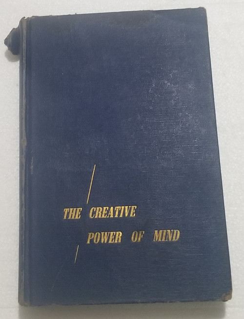 The Creative Power of Mind by Willis H Kinnear Hardcover Book main picture of the book