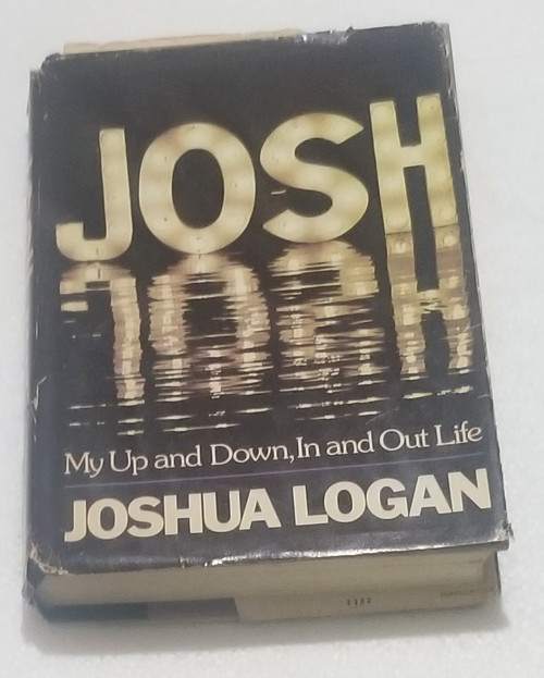 Josh My Up and Down In and Out Life by Joshua Logan Hardcover Book front cover shown