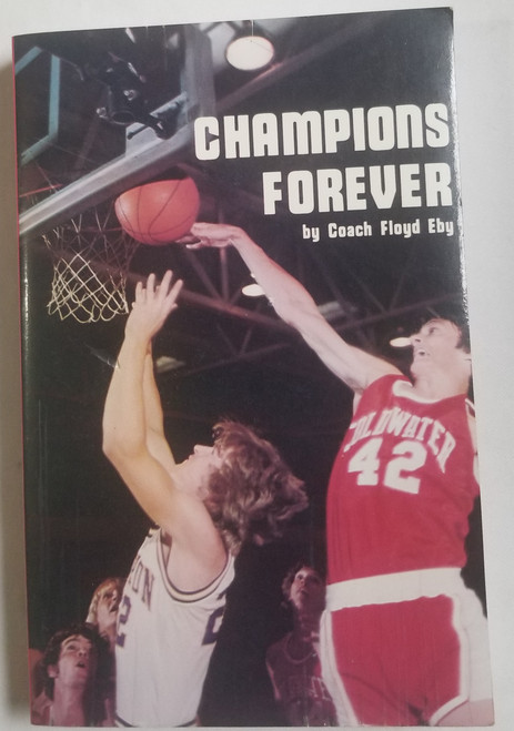 Champions Forever by Coach Floyd Eby Paperback Book front cover
