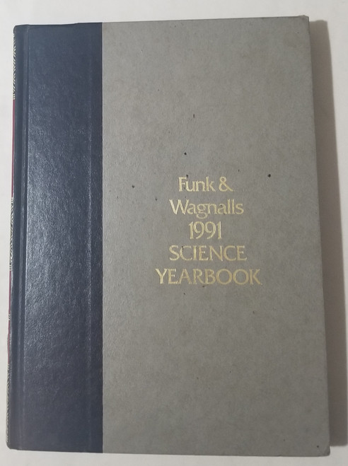 Funk & Wagnalls 1991 Science Yearbook Hardcover Book front cover Funk & Wagnalls 1991 Science Yearbook Hardcover Book front cover