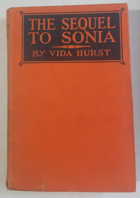 The Sequel To Sonia By Vida Hurst 1927 Hardcover BOOK front cover