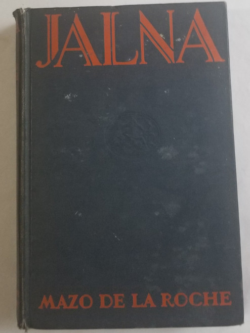 Jalna by Mazo De La Roche 1928 Hardcover Book Antique front cover