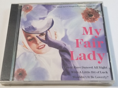 My Fair Lady 42nd Street Singers CD front