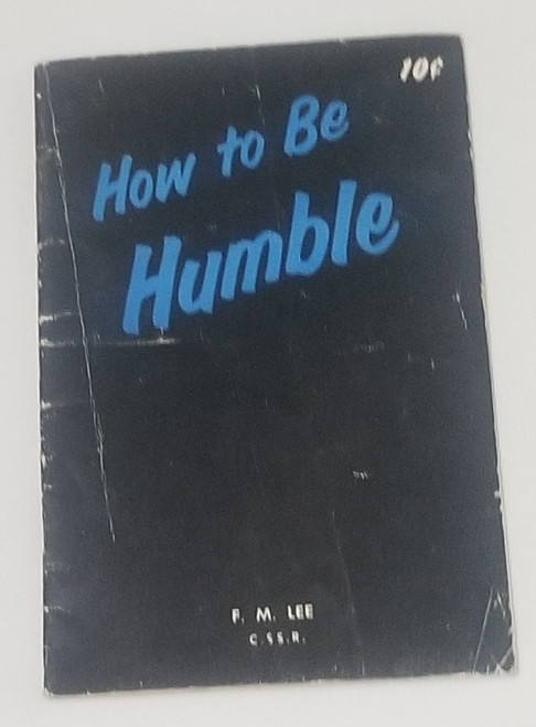 How to be Humble F M Lee second printing 1956 mini paperback front