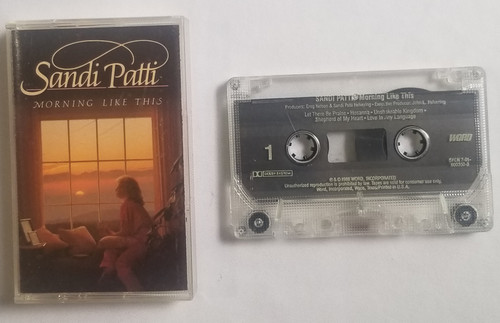 Sandi Patti in Morning like This Cassette Tape  front of case and side 1 of tape