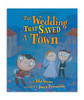 The Wedding That Saved a Town