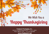 Happy Thanksgiving from Fastpack Packaging! We are thankful for you!