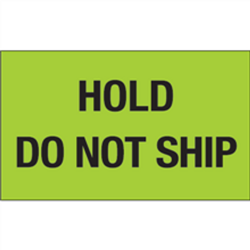 "Hold - Do Not Ship" (Fluorescent Green) Shipping and Handling Labels