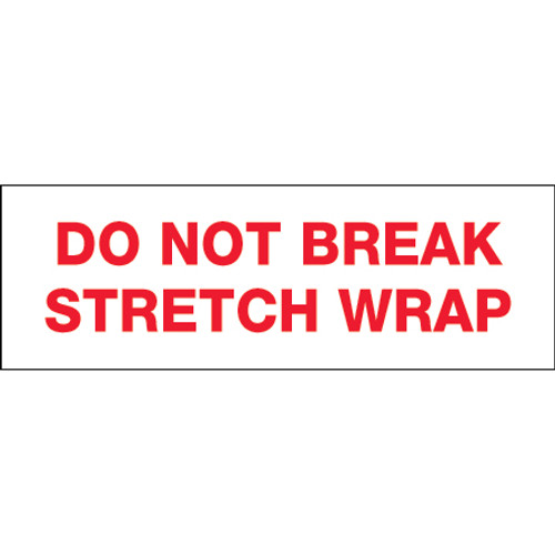 "Do Not Break Stretch Wrap" Pre-Printed Carton Sealing Tape