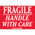 "Fragile - Handle With Care" Shipping and Handling Labels