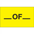 "__ Of __" (Fluorescent Yellow) Shipping and Handling Labels