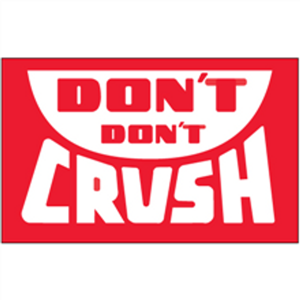 "Don't Don't Crush" Shipping and Handling Labels