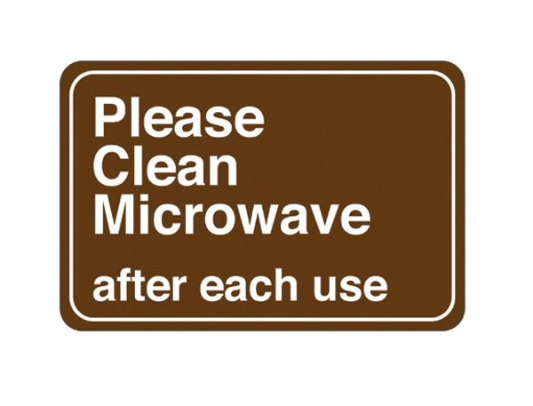 6" x 9" "Please Clean Microwave…" Universal Instructional Facility Sign 