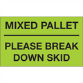 "Mixed Pallet - Please Break Down Skid" (Fluorescent Green) Shipping and Handling Labels