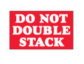 "Do Not Double Stack" Shipping and Handling Labels