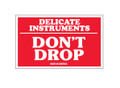 "Delicate Instruments - Don't Drop" Shipping and Handling Labels