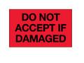 "Do Not Accept If Damaged" (Fluorescent Red) Shipping and Handling Labels