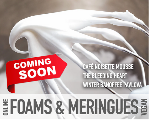 ONLINE TRAINING: FOAMS & MERINGUES