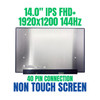 1 of 6-image for120HZ 14.0" WUXGA laptop LCD Screen NE140WUM-NX1 1920X1200 40 Pin
