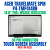 1 of 7-image forAcer TRAVELMATE SPIN P4 TMP414RN-53-TCO-522A 14.0" 1920x1200 FHD Touch Screen Assembly