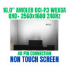 1 of 6-image forLenovo Legion 7 16IAX10 83KY0046IV 16" WQXGA QHD+ 2560x1600 40 Pin 240Hz DCI-P3 AMOLED Non Touch Screen