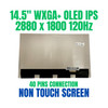 1 of 10-image for14.5" OLED Replacement ATNA45AF01-0 ATNA45AF01 120Hz 2.8K 2880X1800 IPS LCD Screen Display Non Touch Panel