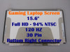 2 of 7-image forREPLACEMENT 15.6" 120Hz 94% NTSC Full HD 1080P LED LCD Display Screen Panel MSI GP63 Leopard-013