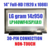 1 of 6-image forLg Gram 14z950 REPLACEMENT LAPTOP LCD Screen 14.0" Full HD LED DIODE FULL HD 30 PIN