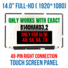 1 of 10-image forIPS LCD Display Touch Screen Replacement B140HAK03.2 HW7A 5D11C95994 40 Pin