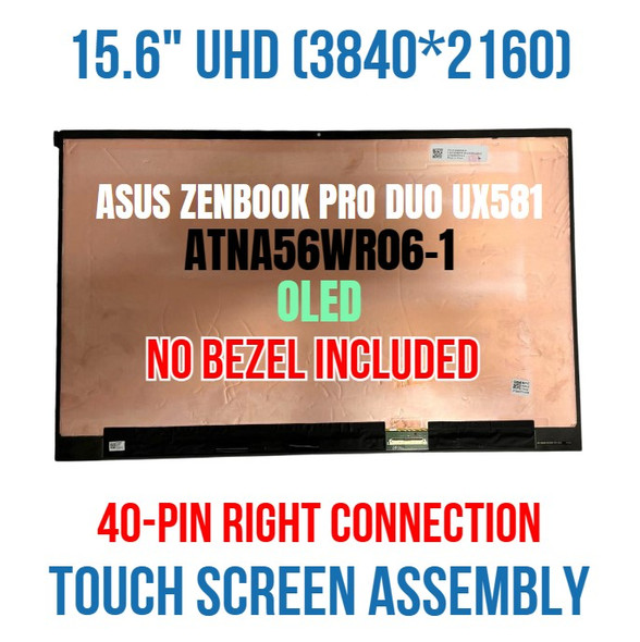 1 of 8-image forScreen ASUS ZENBOOK PRO DUO UX581LV-H SERIES 15.6" 3840x2160 40 Pin OLED AMOLED Touch Screen Assembly No Bezel
