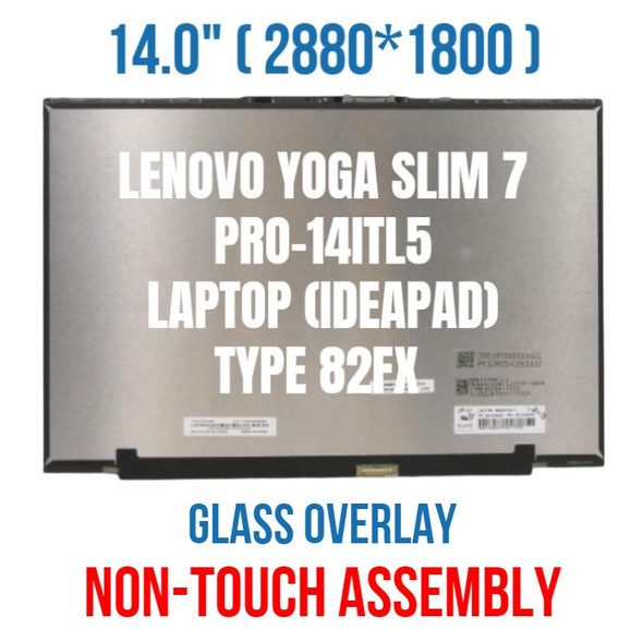 1 of 9-image for82FX0007PH Yoga Slim 7 Pro 14ITL5 Lenovo 14.0" LED 2880x1800 Non Touch Screen Assembly
